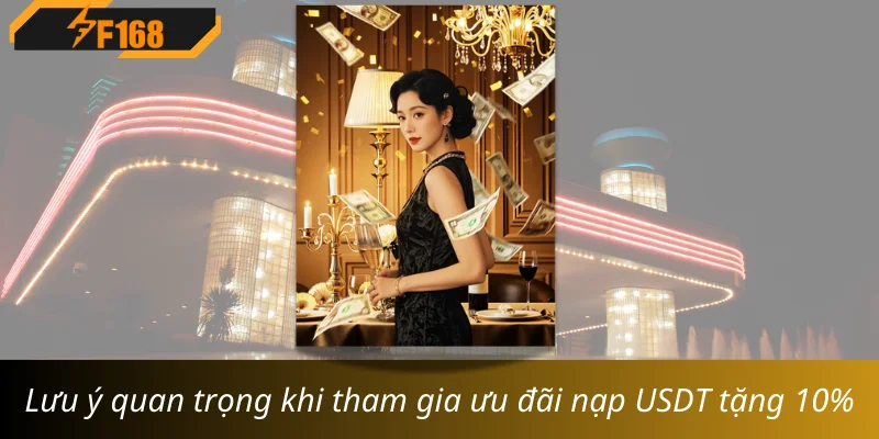 Lưu ý quan trọng khi tham gia ưu đãi nạp USDT tặng 10% Lưu ý quan trọng khi tham gia ưu đãi nạp USDT tặng 10%